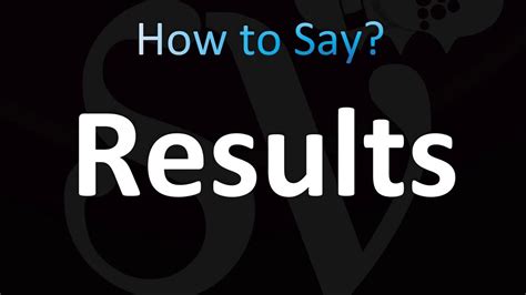 how to pronounce result|Result In or Result To .